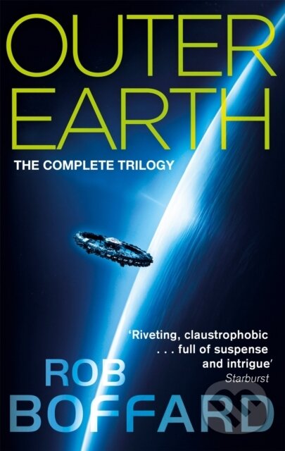 Kniha: Outer Earth: The Complete Trilogy (Rob Boffard). Orbit, 2018 Kniha: Outer Earth: The Complete Trilogy (Rob Boffard). Orbit, 2018