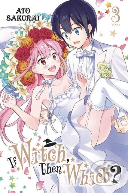 Kniha: If Witch, Then Which?, Vol. 3 (Ato Sakurai, Caleb Cook a Bianca Pistillo). Yen Press, 2021 Kniha: If Witch, Then Which?, Vol. 3 (Ato Sakurai, Caleb Cook a Bianca Pistillo). Yen Press, 2021