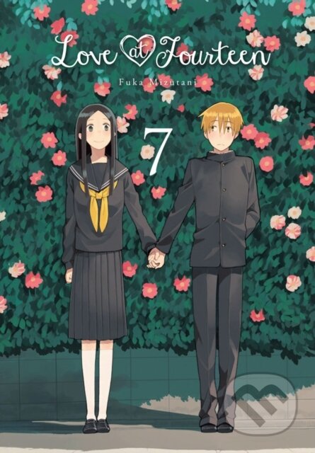 Kniha: Love at Fourteen, Vol. 7 (Fuka Mizutani, Sheldon Drzka a Lys Blakeslee). Yen Press, 2018 Kniha: Love at Fourteen, Vol. 7 (Fuka Mizutani, Sheldon Drzka a Lys Blakeslee). Yen Press, 2018