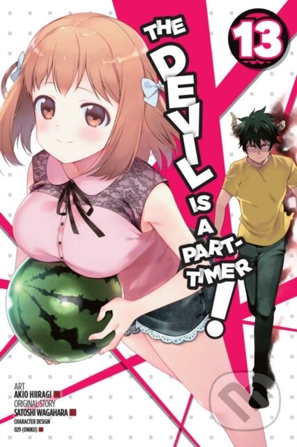 Kniha: The Devil Is a Part-Timer!, Vol. 13 (manga) (Akio Hiiragi, Satoshi Wagahara, Liz Kolkman a Kevin Gifford). Yen Press, 2019 Kniha: The Devil Is a Part-Timer!, Vol. 13 (manga) (Akio Hiiragi, Satoshi Wagahara, Liz Kolkman a Kevin Gifford). Yen Press, 2019