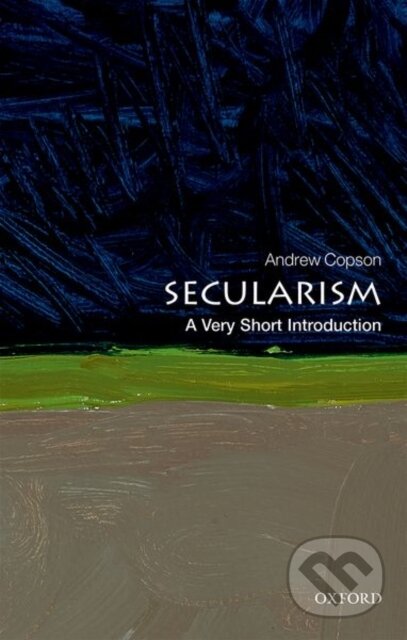 Kniha: Secularism (Andrew Copson). Oxford University Press, 2019 Kniha: Secularism (Andrew Copson). Oxford University Press, 2019