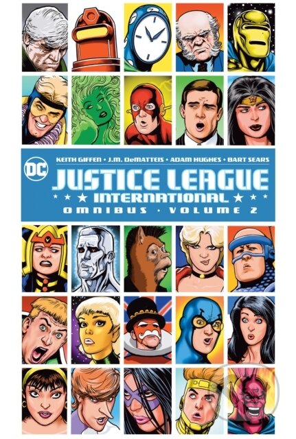 Kniha: Justice League International Omnibus Volume 2 (J.M. Dematteis). DC Comics, 2020 Kniha: Justice League International Omnibus Volume 2 (J.M. Dematteis). DC Comics, 2020