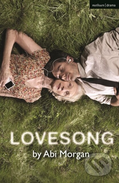 Kniha: Lovesong (Morgan Abi). Methuen Drama, 2021 Kniha: Lovesong (Morgan Abi). Methuen Drama, 2021