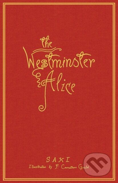 Kniha: The Westminster Alice (Saki). , 2021 Kniha: The Westminster Alice (Saki). , 2021
