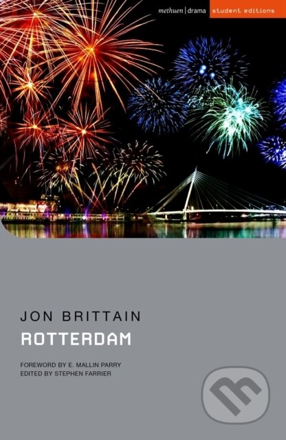 Kniha: Rotterdam (Jon Brittain). Methuen Drama, 2021 Kniha: Rotterdam (Jon Brittain). Methuen Drama, 2021