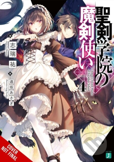 Kniha: The Demon Sword Master of Excalibur Academy, Vol. 4 (light novel) (Asagi Tohsaka a Yu Shimizu). Yen Press, 2021 Kniha: The Demon Sword Master of Excalibur Academy, Vol. 4 (light novel) (Asagi Tohsaka a Yu Shimizu). Yen Press, 2021