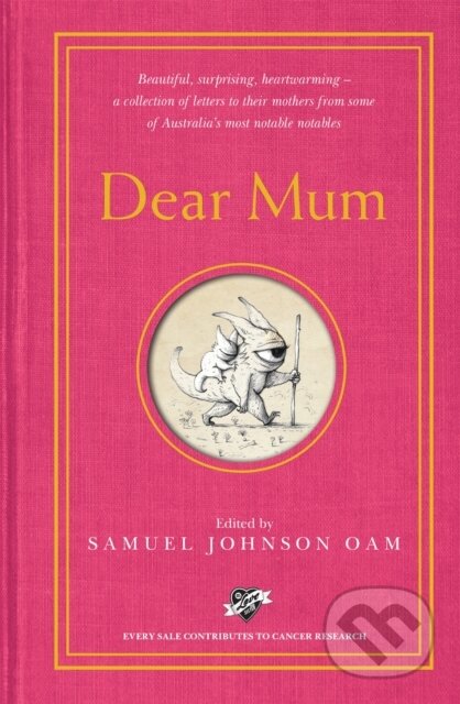 Kniha: Dear Mum (Samuel Johnson). Hachette Australia, 2021 Kniha: Dear Mum (Samuel Johnson). Hachette Australia, 2021