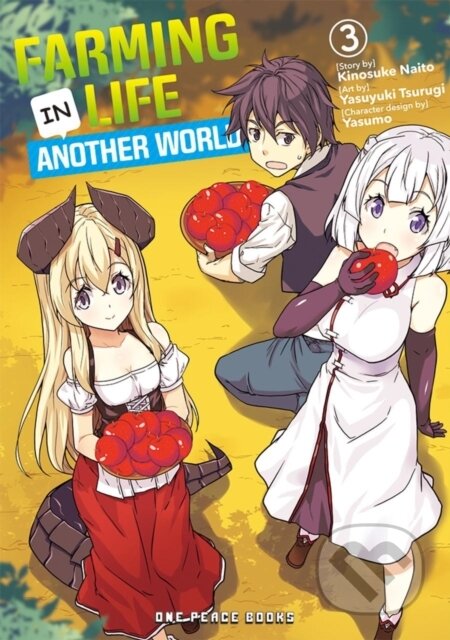 Kniha: Farming Life in Another World Volume 3 (Kinosuke Naito). , 2021 Kniha: Farming Life in Another World Volume 3 (Kinosuke Naito). , 2021