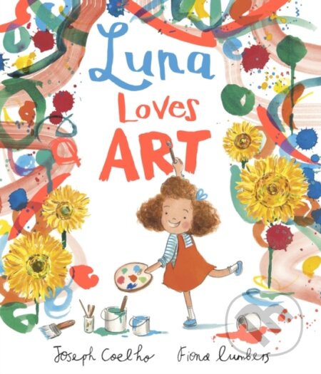 Kniha: Luna Loves Art (Joseph a OBE Coelho). Andersen, 2021 Kniha: Luna Loves Art (Joseph a OBE Coelho). Andersen, 2021
