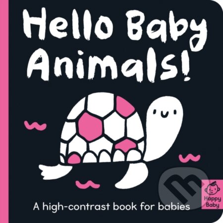 Kniha: Hello Baby Animals! (Cani Chen). Little Tiger, 2021 Kniha: Hello Baby Animals! (Cani Chen). Little Tiger, 2021