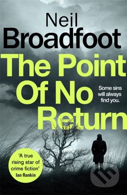 Kniha: The Point of No Return (Neil Broadfoot). Constable, 2021 Kniha: The Point of No Return (Neil Broadfoot). Constable, 2021