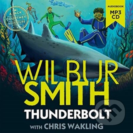 Kniha: Thunderbolt (Wilbur Smith). Piccadilly, 2021 Kniha: Thunderbolt (Wilbur Smith). Piccadilly, 2021