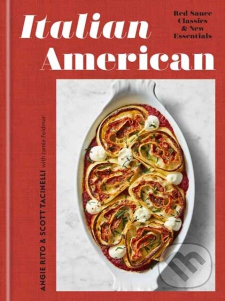 Kniha: Italian American (Angie Rito a Scott Tacinelli). Random House, 2021 Kniha: Italian American (Angie Rito a Scott Tacinelli). Random House, 2021
