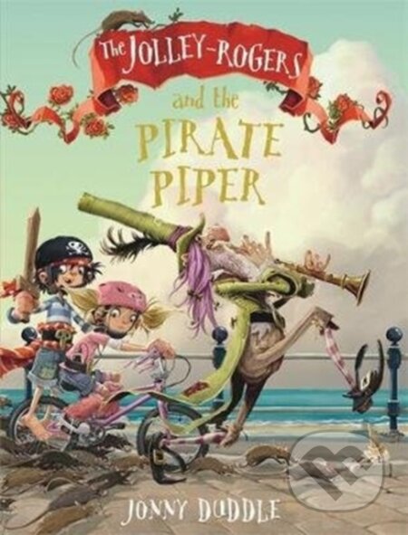 Kniha: The Jolley-Rogers and the Pirate Piper (Jonny Duddle). Templar, 2019 Kniha: The Jolley-Rogers and the Pirate Piper (Jonny Duddle). Templar, 2019