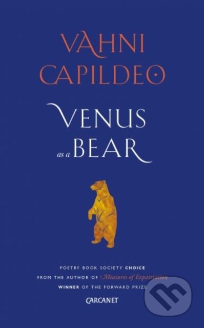 Kniha: Venus as a Bear (Vahni Capildeo). Carcanet, 2018 Kniha: Venus as a Bear (Vahni Capildeo). Carcanet, 2018
