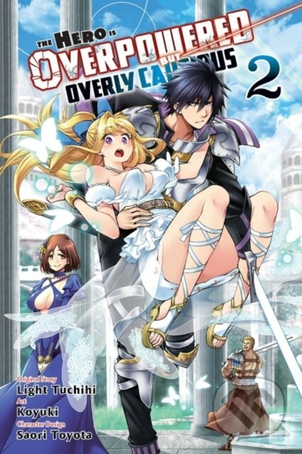 Kniha: The Hero Is Overpowered But Overly Cautious, Vol. 2 (manga) (Barri Shrager, Saori Toyota, Matthew Rutsohn, Light Tuchihi a Koyuki Koyuki). Yen Press, 2020 Kniha: The Hero Is Overpowered But Overly Cautious, Vol. 2 (manga) (Barri Shrager, Saori Toyota, Matthew Rutsohn, Light Tuchihi a Koyuki Koyuki). Yen Press, 2020