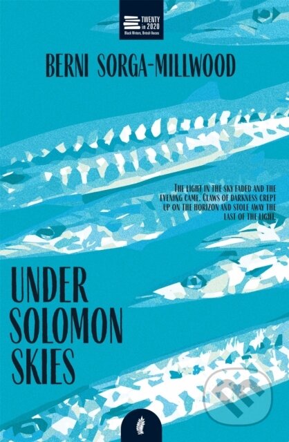 Kniha: Under Solomon Skies (Berni Sorga-Millwood). , 2020 Kniha: Under Solomon Skies (Berni Sorga-Millwood). , 2020