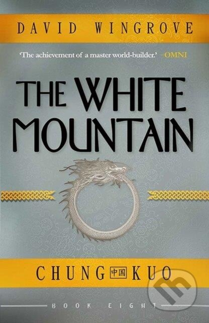 Kniha: The White Mountain (David Wingrove). , 2017 Kniha: The White Mountain (David Wingrove). , 2017