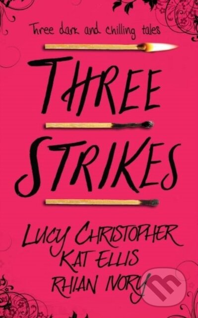 Kniha: Three Strikes (L Et Al Christopher). Firefly Books, 2018 Kniha: Three Strikes (L Et Al Christopher). Firefly Books, 2018