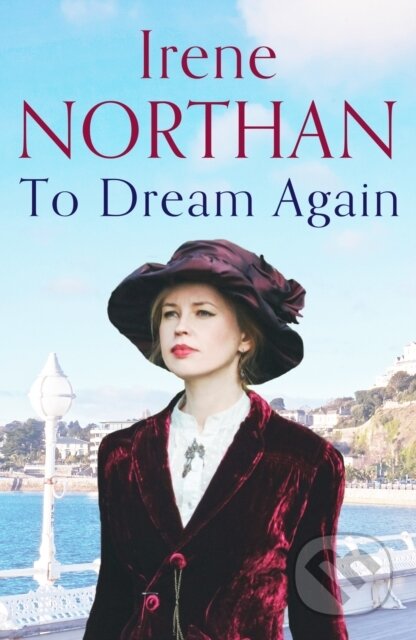 Kniha: To Dream Again (Irene Northan). Canelo, 2021 Kniha: To Dream Again (Irene Northan). Canelo, 2021