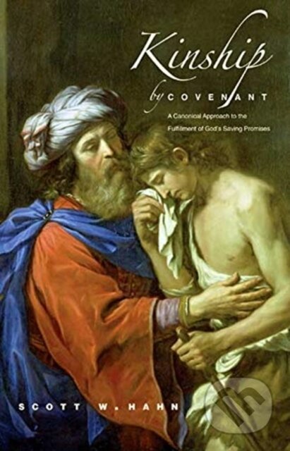 Kniha: Kinship by Covenant (Scott W. Hahn). Yale University Press, 2019 Kniha: Kinship by Covenant (Scott W. Hahn). Yale University Press, 2019