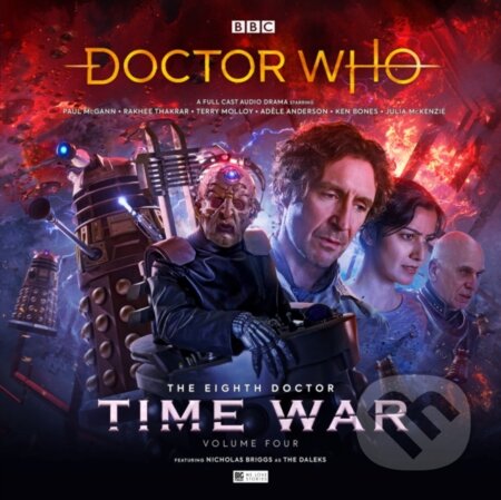 Kniha: Doctor Who - The Eighth Doctor: Time War 4 (John Dorney, Matt Fitton a Lisa McMullin). , 2020 Kniha: Doctor Who - The Eighth Doctor: Time War 4 (John Dorney, Matt Fitton a Lisa McMullin). , 2020