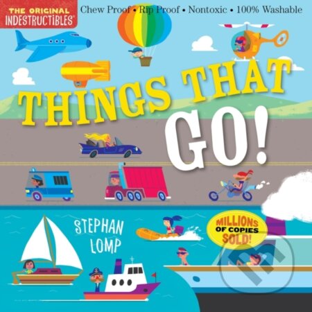 Kniha: Indestructibles: Things That Go! (Amy Pixton). Workman Publishing, 2017 Kniha: Indestructibles: Things That Go! (Amy Pixton). Workman Publishing, 2017