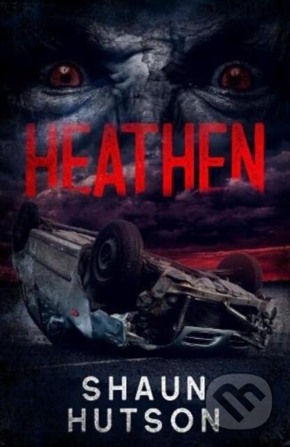 Kniha: Heathen (Shaun Hutson). , 2021 Kniha: Heathen (Shaun Hutson). , 2021