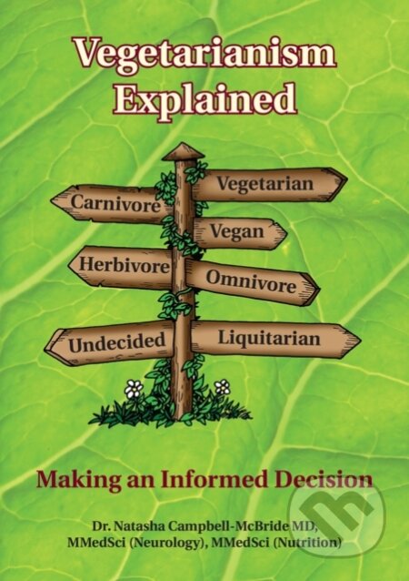Kniha: Vegetarianism Explained (Natasha Campbell-McBride). , 2018 Kniha: Vegetarianism Explained (Natasha Campbell-McBride). , 2018