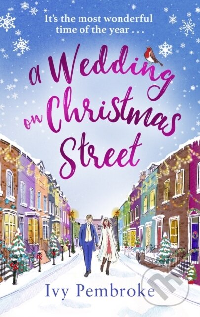 Kniha: A Wedding on Christmas Street (Ivy Pembroke). Sphere, 2019 Kniha: A Wedding on Christmas Street (Ivy Pembroke). Sphere, 2019