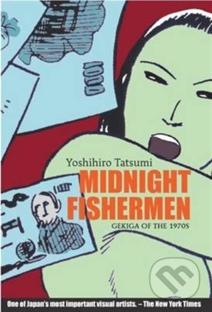 Kniha: Midnight Fishermen (Yoshihiro Tatsumi). , 2020 Kniha: Midnight Fishermen (Yoshihiro Tatsumi). , 2020