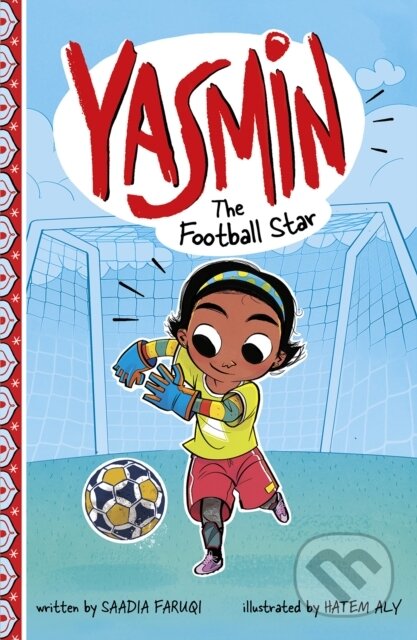 Kniha: Yasmin the Football Star (Saadia Faruqi). , 2020 Kniha: Yasmin the Football Star (Saadia Faruqi). , 2020