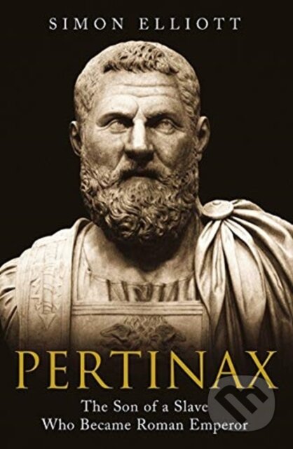 Kniha: Pertinax (Simon Elliott). , 2020 Kniha: Pertinax (Simon Elliott). , 2020