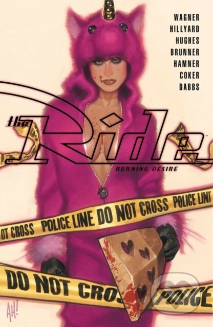Kniha: The Ride: Burning Desire (Doug Wagner). Image Comics, 2020 Kniha: The Ride: Burning Desire (Doug Wagner). Image Comics, 2020