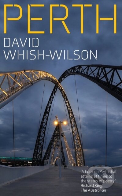 Kniha: Perth (David Whish-Wilson). , 2020 Kniha: Perth (David Whish-Wilson). , 2020