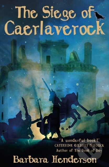 Kniha: The Siege of Caerlaverock (Barbara Henderson). , 2020 Kniha: The Siege of Caerlaverock (Barbara Henderson). , 2020