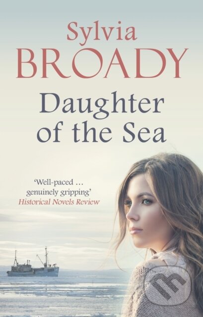 Kniha: Daughter of the Sea (Sylvia Broady). Allison & Busby, 2021 Kniha: Daughter of the Sea (Sylvia Broady). Allison & Busby, 2021