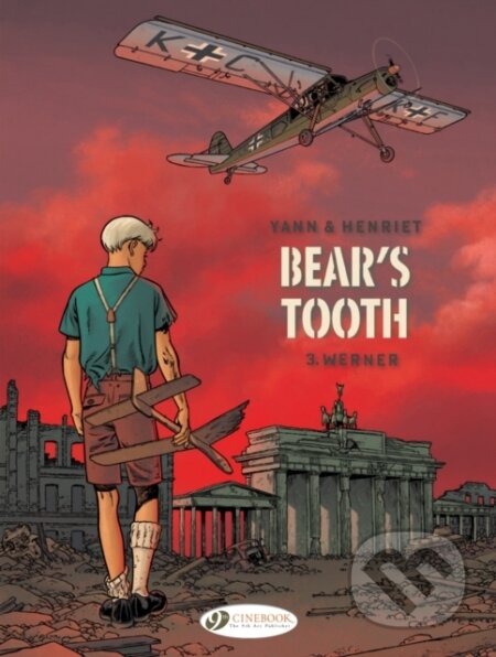 Kniha: Bear's Tooth Vol. 3 (Yann). Cinebook Ltd, 2019 Kniha: Bear's Tooth Vol. 3 (Yann). Cinebook Ltd, 2019