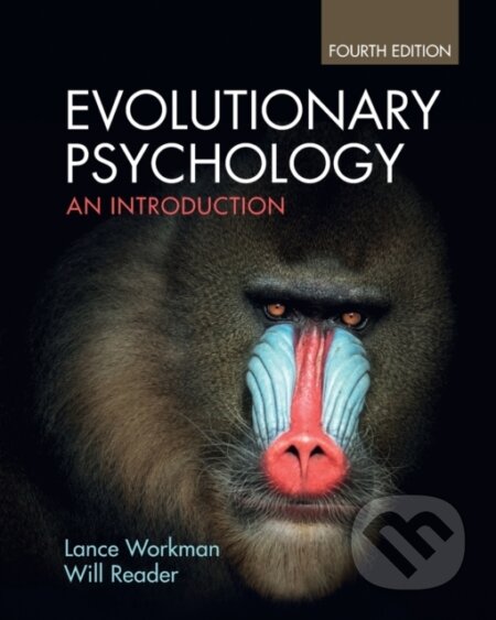 Kniha: Evolutionary Psychology (Lance Workman a Will Reader). Cambridge University Press, 2021 Kniha: Evolutionary Psychology (Lance Workman a Will Reader). Cambridge University Press, 2021