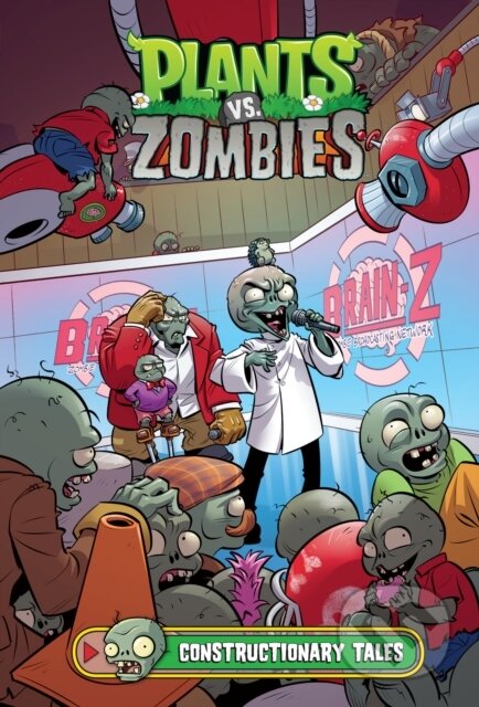 Kniha: Plants vs. Zombies Volume 18: Constructionary Tales (Heather Breckel, Paul Tobin a Jesse Hamm). , 2021 Kniha: Plants vs. Zombies Volume 18: Constructionary Tales (Heather Breckel, Paul Tobin a Jesse Hamm). , 2021