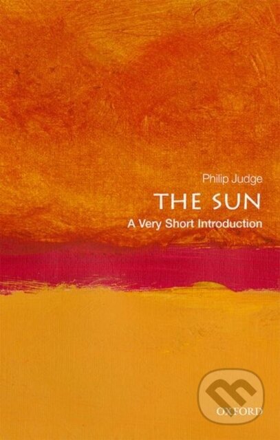 Kniha: The Sun (Philip Judge). Oxford University Press, 2020 Kniha: The Sun (Philip Judge). Oxford University Press, 2020