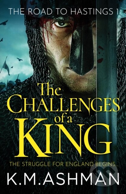 Kniha: The Challenges of a King (Ashman K M). Canelo, 2021 Kniha: The Challenges of a King (Ashman K M). Canelo, 2021