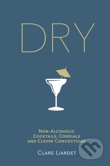 Kniha: Dry (Clare Liardet). Bantam Press, 2017 Kniha: Dry (Clare Liardet). Bantam Press, 2017