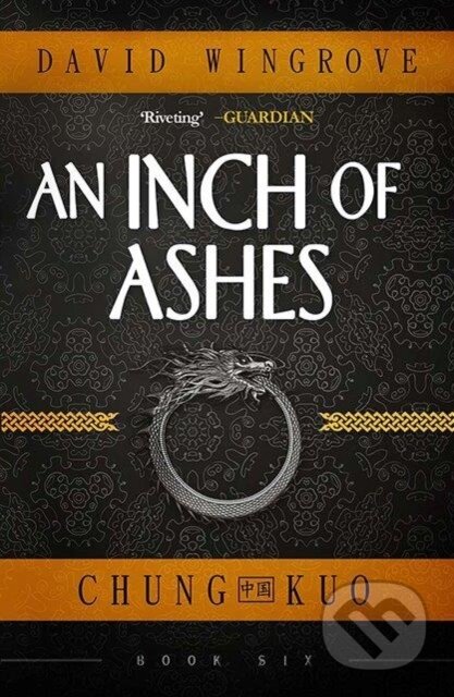 Kniha: An Inch of Ashes (David Wingrove). , 2017 Kniha: An Inch of Ashes (David Wingrove). , 2017
