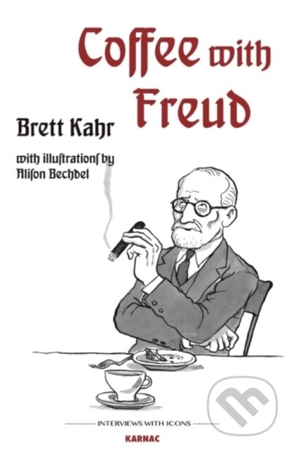 Kniha: Coffee with Freud (Brett Kahr). Karnac Books, 2017 Kniha: Coffee with Freud (Brett Kahr). Karnac Books, 2017