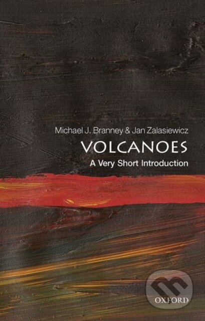 Kniha: Volcanoes (Jan Zalasiewicz a Michael J Branney). Oxford University Press, 2020 Kniha: Volcanoes (Jan Zalasiewicz a Michael J Branney). Oxford University Press, 2020