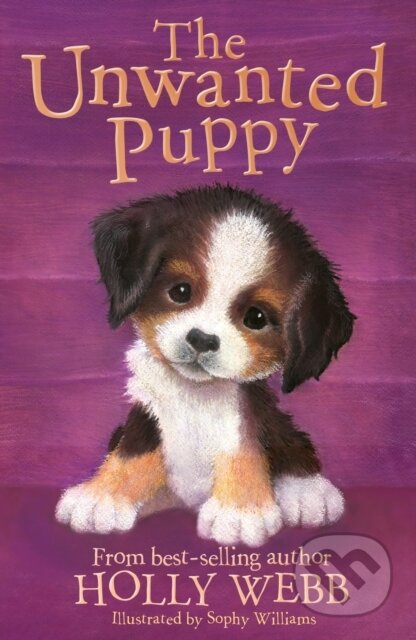 Kniha: The Unwanted Puppy (Holly Webb). , 2018 Kniha: The Unwanted Puppy (Holly Webb). , 2018