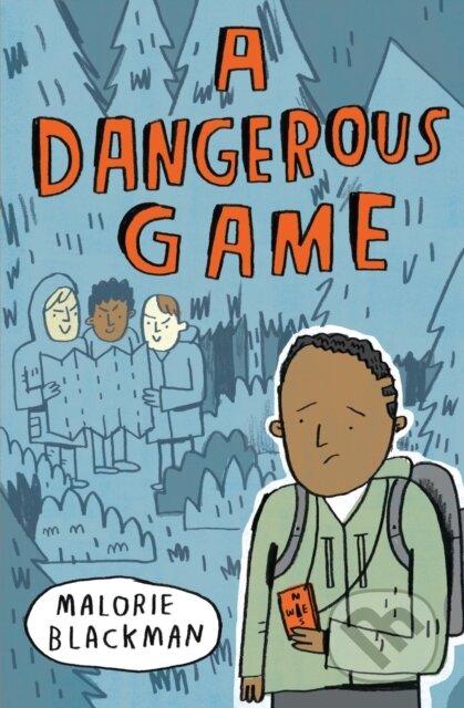 Kniha: A Dangerous Game (Malorie Blackman). Barrington, 2018 Kniha: A Dangerous Game (Malorie Blackman). Barrington, 2018
