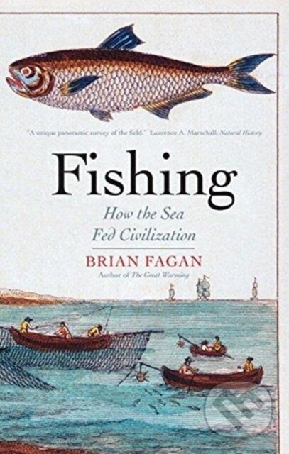Kniha: Fishing (Brian Fagan). Yale University Press, 2018 Kniha: Fishing (Brian Fagan). Yale University Press, 2018