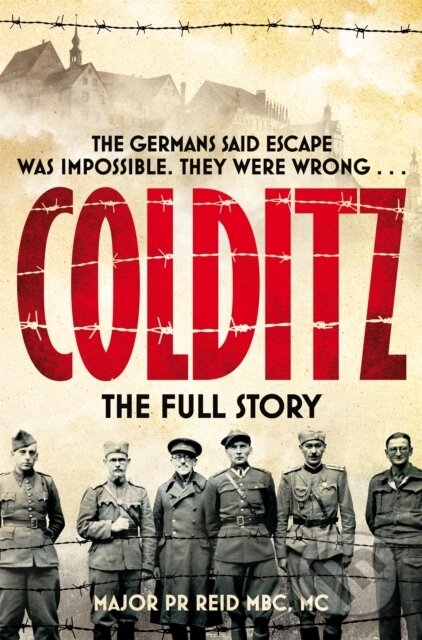 Kniha: Colditz (P R Reid). Pan Books, 2021 Kniha: Colditz (P R Reid). Pan Books, 2021